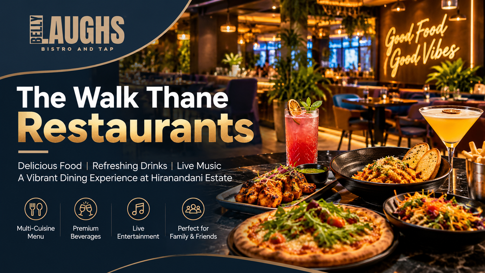 The Walk Thane Restaurants – Discover a Great Dining Experience at Belly Laughs
